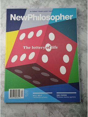 New Philosopher Magazine The Lottery of Life Issue Philosophy Journal 2016 #13